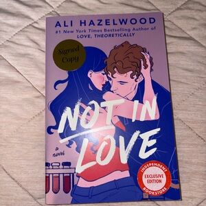 Not In Love Novel by Ali Hazelwood **SIGNED**